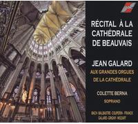 Jean Galard: Recital A La Cathedrale De Beauvais - AA.VV. (Audio Cd)