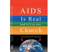 Jean Garland Mike Blyth Henry C Ibeg AIDS Is Real and It's in Our C (Tascabile)