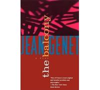 Jean Genet The Balcony: A Play in Nine Scenes (Genet, Jean) (Tascabile)