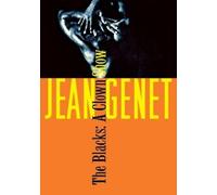 Jean Genet The Blacks: a Clown Show (Tascabile)