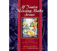 Jean Gietzen If you're Missing Baby Jesus (Copertina rigida)