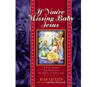 Jean Gietzen If you're Missing Baby Jesus (Copertina rigida)