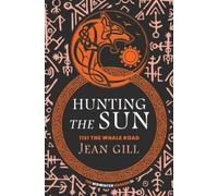 Jean Gill Hunting The Sun (Tascabile) Midwinter Dragon