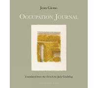 Jean Giono Jody Gladding Occupation Journal (Tascabile)