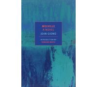 Jean Giono Paul Eprile Edmund White Melville (Tascabile)