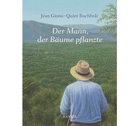 Jean Giono Quint Buchholz Der Mann, der Bäume pflanzte (Copertina rigida)