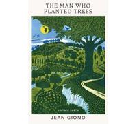Jean Giono The Man Who Planted Trees (Tascabile) Vintage Earth