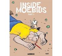 Jean Giraud Moebius Library: Inside Moebius Part 1 (Copertina rigida)