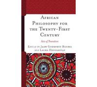 Jean Godefroy Bi African Philosophy for the Twenty-First Cen (Copertina rigida)
