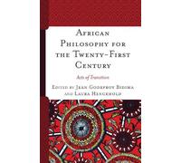 Jean Godefroy Bidima African Philosophy for the Twenty-First Century (Tascabile)