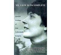 Jean Goldschmidt Kempton Joan Silber Grace Pale My View is Incomplet (Tascabile)