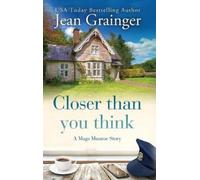 Jean Grainger Closer than you think (Copertina rigida)