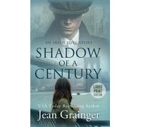 Jean Grainger Shadow of a Century (Copertina rigida)