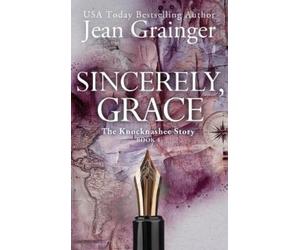 Jean Grainger Sincerely Grace (Copertina rigida)