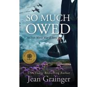 Jean Grainger So Much Owed (Tascabile)