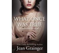 Jean Grainger What Once Was True (Tascabile) Robinstown Story