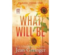 Jean Grainger What Will Be (Tascabile) Carmel Sheehan