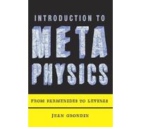 Jean Grondin Introduction to Metaphysics (Tascabile)