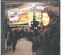 Jean Grunfeld - Bright Lights Big City