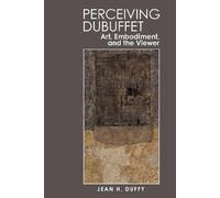 Jean H. Duffy Perceiving Dubuffet (Copertina rigida)