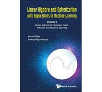 Jean H Gallier Linear Algebra And Optimization With Applicat (Copertina rigida)