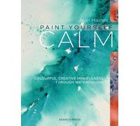 Jean Haines Paint Yourself Calm (Tascabile)