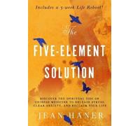 Jean Haner The Five-Element Solution (Tascabile)