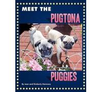 Jean Harmony Kimberly Harmony Meet the Pugtona Puggies (Tascabile)