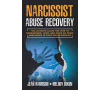 Jean Harrison Melody Dixon Narcissist Abuse Recovery (Tascabile)