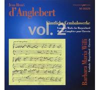 Jean-Henri d'Anglebert D'Anglebert: Complete Works for Harpsichord, Vol. 2 (CD)