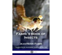 Jean Henri Fabre Fabre's Book of Insects (Tascabile)