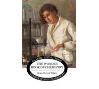Jean Henri Fabre The Wonder Book of Chemistry (Copertina rigida)