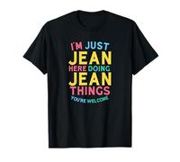 Jean Here Doing Jean Cose Divertente Jean Nome Maglietta