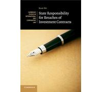 Jean Ho State Responsibility for Breaches of Investment Contracts (Tascabile)