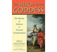 Jean Houston The Hero and the Goddess (Tascabile)