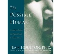 Jean Houston The Possible Human (Tascabile)