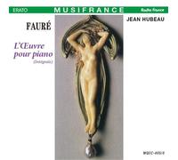Jean Hubeau Fauré Complete Piano Works Tower Records Limited