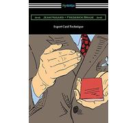 Jean Hugard Frederick Braue Expert Card Technique (Tascabile)