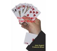 Jean Hugard Frederick Braue The Royal Road to Card Magic (Tascabile)