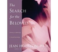 Jean Huston The Search for the Beloved (Tascabile)