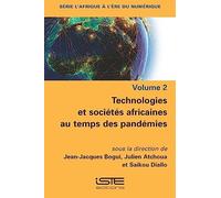 Jean-Jacques Bogui Ju Technologies et sociétés africaines au temps d (Tascabile)
