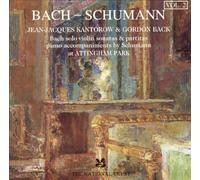 Jean-Jacques Kantorow - Bach-Schumann, Vol. 2