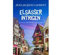 Jean Jacques La Elsässer Intrigen (Jules-Gabin-Reihe 5): Ein Fall fü (Tascabile)