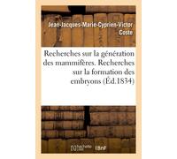Jean-Jacques-Ma Recherches sur la génération des mammifères, Recherc (Tascabile)
