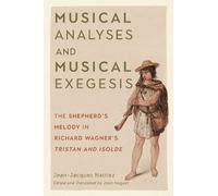 Jean-Jacques Nattiez Musical Analyses and Musical Exegesis (Copertina rigida)