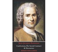 Jean-Jacques Ro Confessions, The Social Contract, Discourse o (Copertina rigida)