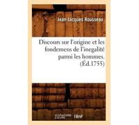 Jean-Jacques Ro Discours sur l'origine et les fondemens de l'inegali (Tascabile)