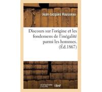 Jean-Jacques Ro Discours sur l'origine et les fondemens de l'inégali (Tascabile)
