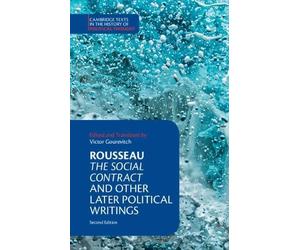 Jean-Jacques Ro Rousseau: The Social Contract and Other Later Politi (Tascabile)