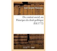 Jean-Jacques Rousse Du contrat social, ou Principes du droit politiq (Tascabile)